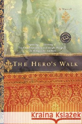 The Hero's Walk Anita Rau Badami 9780345450920 Ballantine Books