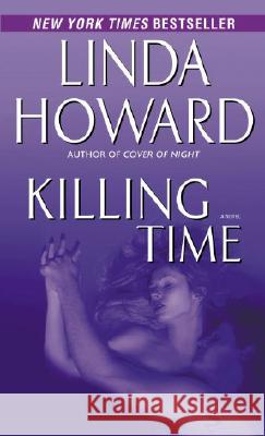 Killing Time Linda Howard 9780345453464