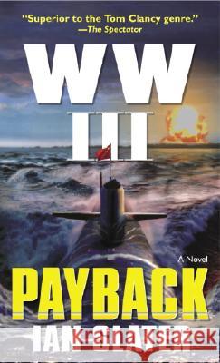 WW III: Payback Ian Slater 9780345453761 Ballantine Books