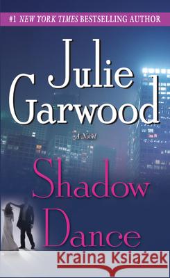 Shadow Dance Julie Garwood 9780345453877