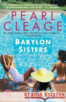 Babylon Sisters Pearl Cleage 9780345456106