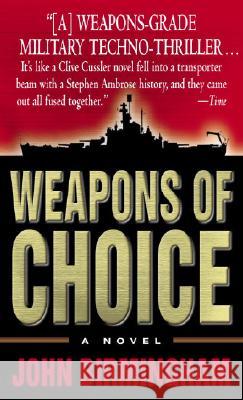 Weapons of Choice John Birmingham 9780345457134