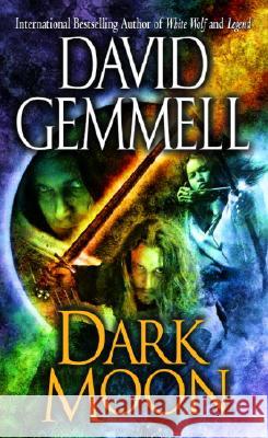 Dark Moon David Gemmell 9780345458377