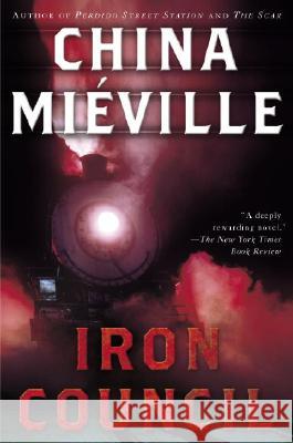 Iron Council China Mieville 9780345458421