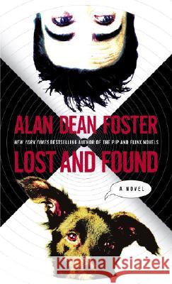 Lost and Found Alan Dean Foster 9780345461278 Del Rey Books