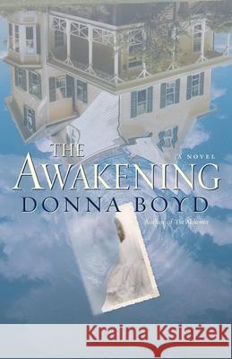 The Awakening Donna Boyd 9780345462350