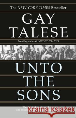 Unto the Sons Gay Talese 9780345463425