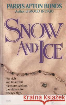 Snow and Ice Parris Afton Bonds 9780345465771 Fawcett Books