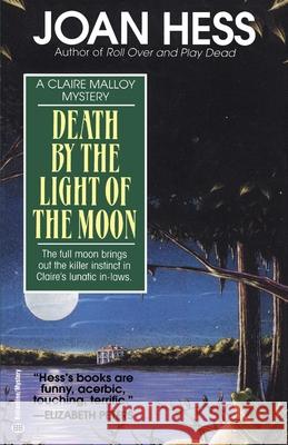 Death by the Light of the Moon Joan Hess 9780345471710 Ballantine Books