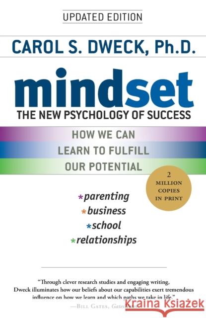 Mindset: The New Psychology of Success Dweck, Carol S. 9780345472328 Random House USA Inc