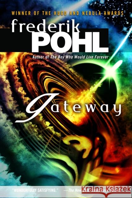 Gateway Frederik Pohl 9780345475831 Del Rey Books