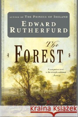 The Forest Rutherfurd, Edward 9780345479365 Ballantine Books