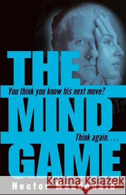 The Mind Game Hector MacDonald 9780345482266 Ballantine Books