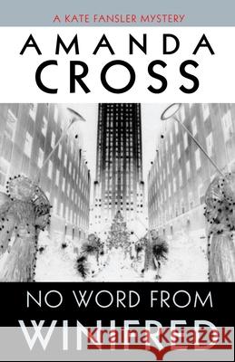 No Word from Winifred Amanda Cross 9780345482853 Ballantine Books