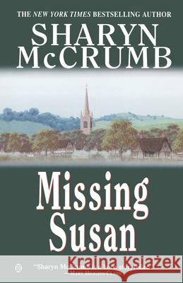 Missing Susan Sharyn McCrumb 9780345483591 Ballantine Books