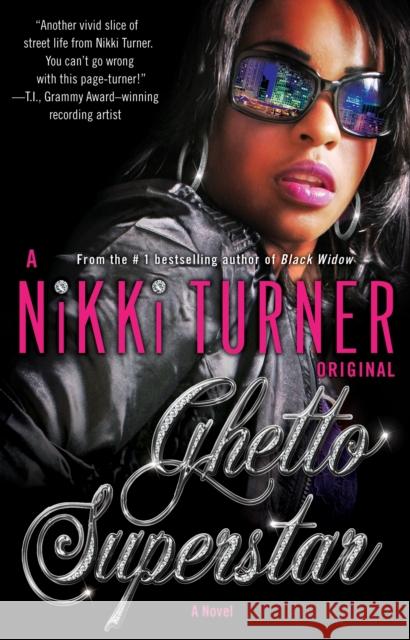 Ghetto Superstar Turner, Nikki 9780345493897 One World