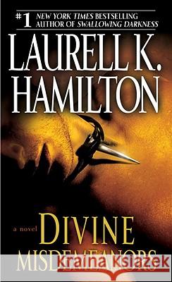 Divine Misdemeanors Laurell K. Hamilton 9780345495976 Ballantine Books