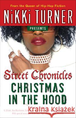 Christmas in the Hood: Stories Nikki Turner 9780345497802 One World