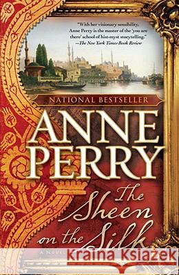 The Sheen on the Silk Anne Perry 9780345500663