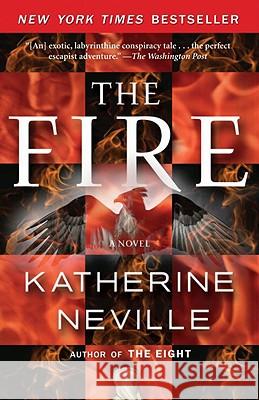 The Fire Katherine Neville 9780345500687 Ballantine Books