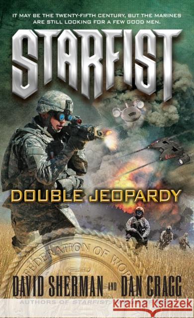 Starfist: Double Jeopardy Sherman, David 9780345501028