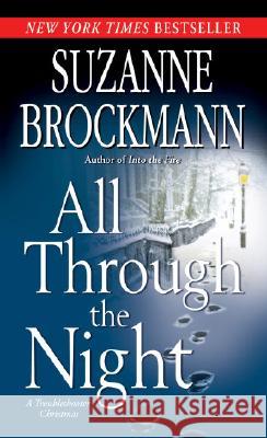 All Through the Night: A Troubleshooter Christmas Suzanne Brockmann 9780345501523 Ballantine Books