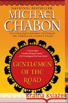 Gentlemen of the Road: A Tale of Adventure [Title Page Only] Chabon, Michael 9780345502070 Del Rey Books