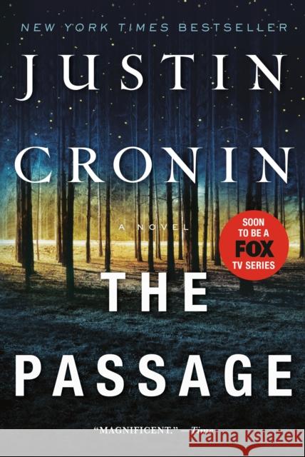 The Passage Justin Cronin 9780345504975 Ballantine Books