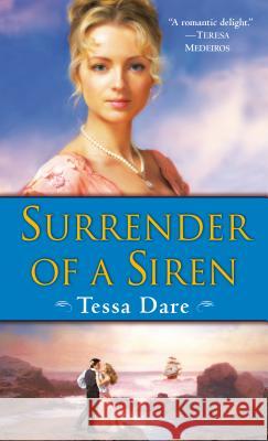 Surrender of a Siren Tessa Dare 9780345506870 Ballantine Books