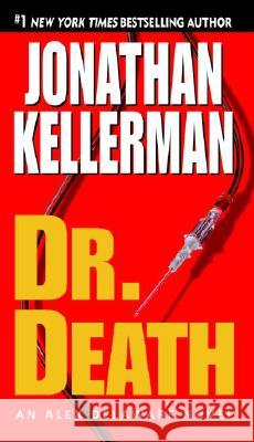 Dr. Death Jonathan Kellerman 9780345508522 Ballantine Books