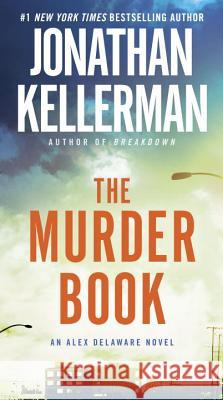 The Murder Book Jonathan Kellerman 9780345508546 Ballantine Books