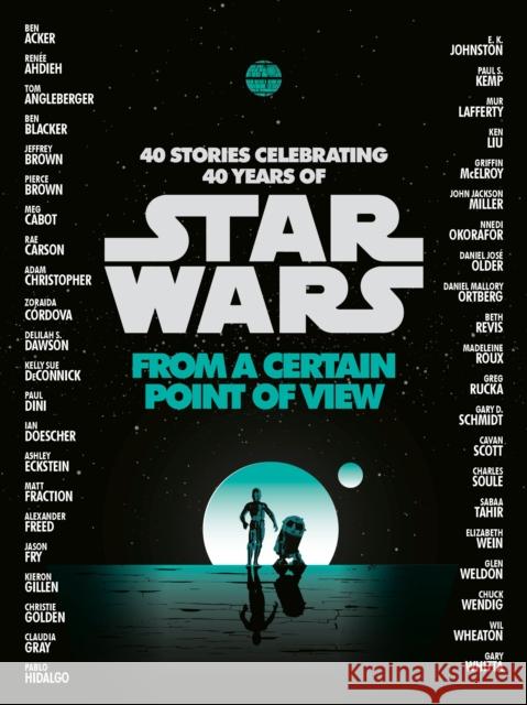 From a Certain Point of View (Star Wars) Ren Ahdieh Meg Cabot Pierce Brown 9780345511485 Del Rey Books