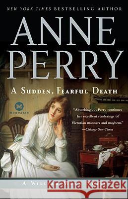 A Sudden, Fearful Death Anne Perry 9780345513984