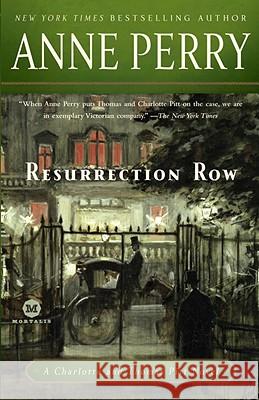 Resurrection Row Anne Perry 9780345513991 Ballantine Books