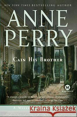 Cain His Brother Anne Perry 9780345514028 Ballantine Books