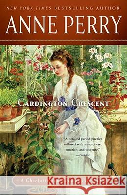 Cardington Crescent Anne Perry 9780345514073 Ballantine Books