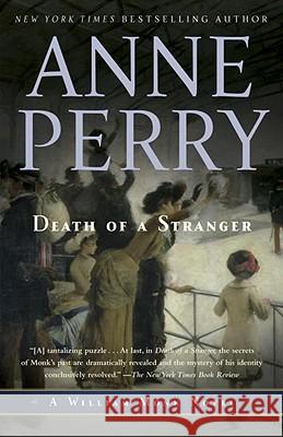 Death of a Stranger: A William Monk Novel Anne Perry 9780345514165 Ballantine Books