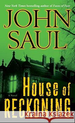 House of Reckoning John Saul 9780345514257