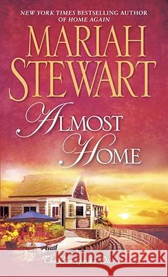 Almost Home: The Chesapeake Diaries Mariah Stewart 9780345520371