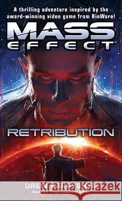 Mass Effect: Retribution Drew Karpyshyn 9780345520722 