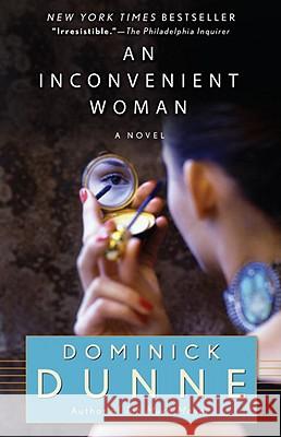 An Inconvenient Woman Dominick Dunne 9780345522207