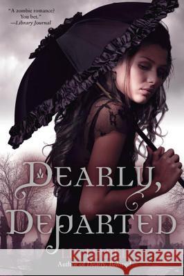 Dearly, Departed Lia Habel 9780345523327 Del Rey Books