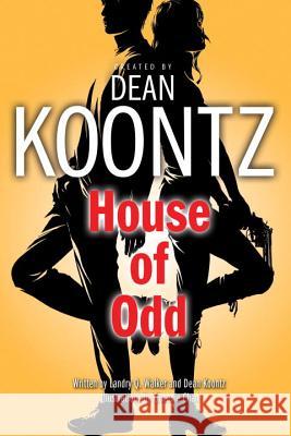 House of Odd Dean R. Koontz 9780345525451 Del Rey Books