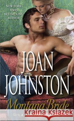 Montana Bride Joan Johnston 9780345527486 Dell Publishing Company