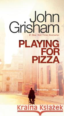 Playing for Pizza John Grisham 9780345532053