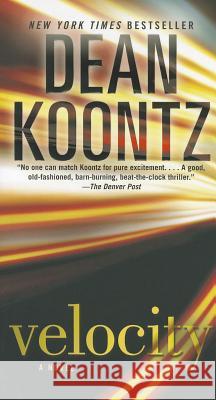 Velocity Dean R. Koontz 9780345533463 Bantam