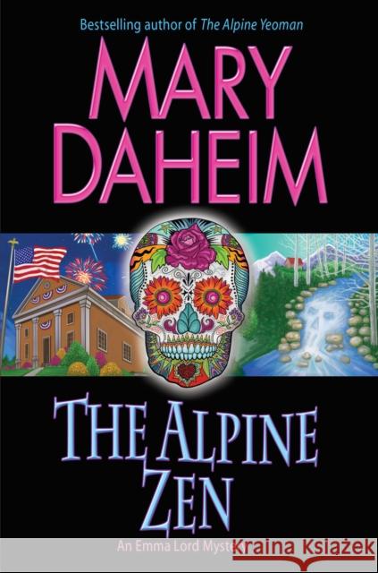 The Alpine Zen Mary Daheim 9780345535368