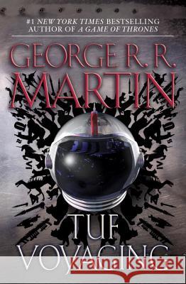 Tuf Voyaging George R. R. Martin 9780345537997 Bantam