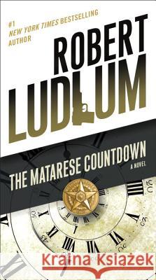 The Matarese Countdown Robert Ludlum 9780345538253 Bantam