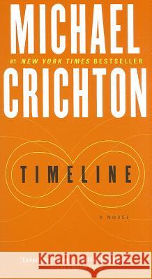 Timeline Michael Crichton 9780345539014